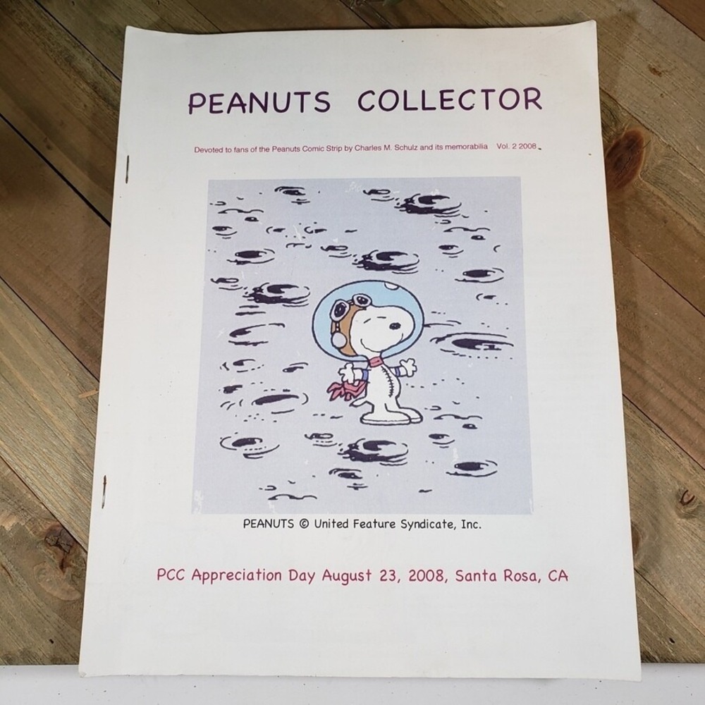 Peanut Collector Volume 2 PCC Appreciation Day August 23, 2008 Santa Rosa, CA